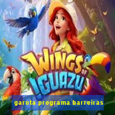 garota programa barreiras